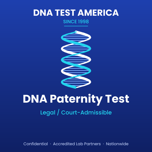 DNA Paternity Test, Legal / Court-Admissible